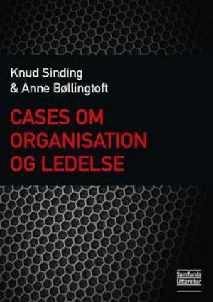 Bogcover til Cases om organisation og ledelse