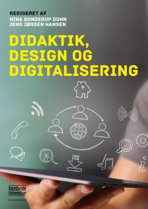 Bogcover til Didaktik, design og digitalisering