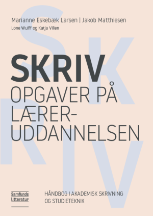 Bogcover til Skriv opgaver på læreruddannelsen