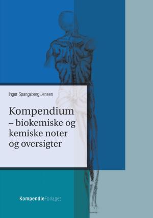 Bogcover til Kompendium - biokemiske og kemiske noter og oversigter