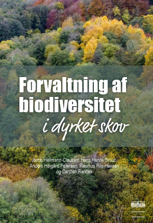 Bogcover til Forvaltning af biodiversitet i dyrket skov