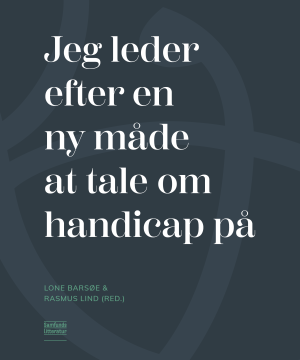 Bogcover til Jeg leder efter en ny måde at tale om handicap på