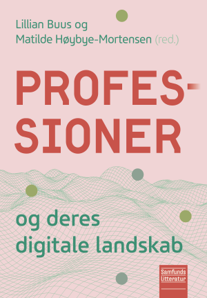 Bogcover til Professioner og deres digitale landskab