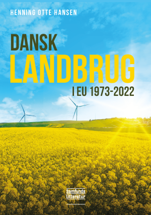 Bogcover til Dansk landbrug i EU 1973-2022