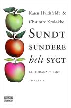 Bogcover til Sundt, sundere, helt sygt