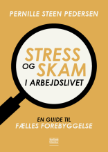 Bogcover til Stress og skam i arbejdslivet