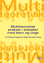 Bogcover til Multiteoretisk praksis i arbejdet med børn og unge