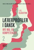 Bogcover til Lærerprofiler i dansk - nye mål og kompetencer 2