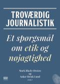 Bogcover til Troværdig journalistik