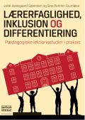 Bogcover til Lærerfaglighed, inklusion og differentiering
