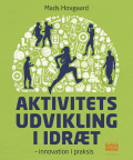 Bogcover til Aktivitetsudvikling i Idræt