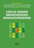 Bogcover til Ledelse gennem organisatoriske ressourcepersoner