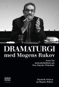 Bogcover til Dramaturgi med Mogens Rukov