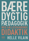 Bogcover til Bæredygtig pædagogik med fællesskabende didaktik