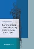 Bogcover til Kompendium - biokemiske og kemiske noter og oversigter