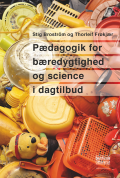 Bogcover til Pædagogik for bæredygtighed og science i dagtilbud