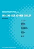 Bogcover til Skolens gode og onde cirkler